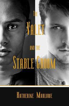Paperback The Valet and the Stable Groom: M/M Regency Romance Book