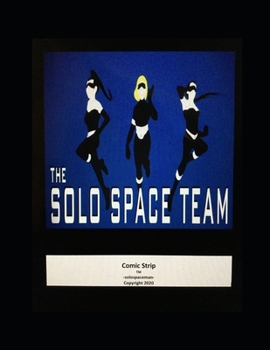 Paperback The Solo Space Team Comic Strip Book