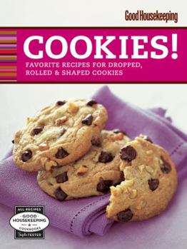Spiral-bound Good Housekeeping Cookies!: Favorite Recipes for Dropped, Rolled & Shaped Cookies Book