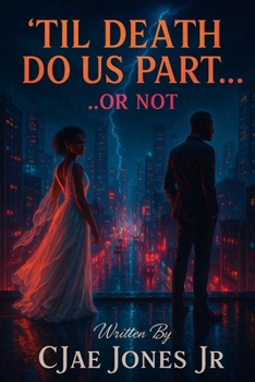 Paperback "Til Death Do Us Part Or Not" Book