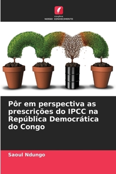 Paperback Pôr em perspectiva as prescrições do IPCC na República Democrática do Congo [Portuguese] Book