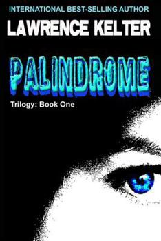 Paperback Palindrome: The Palindrome Trilogy: Book One Book