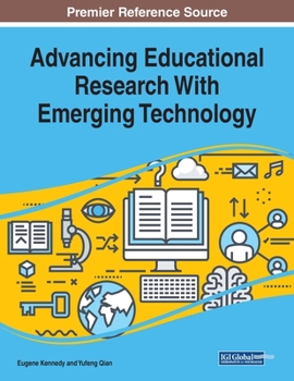 Paperback Advancing Educational Research With Emerging Technology Book