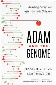 Paperback Adam and the Genome: Reading Scripture After Genetic Science Book