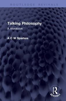 Hardcover Talking Philosophy: A Wordbook Book