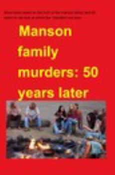 Hardcover Manson Family Murders 50 Years on Book
