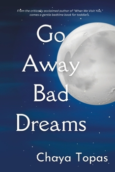 Paperback Go Away Bad Dreams Book