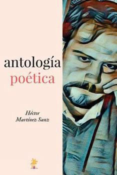 Paperback Antología Poética: 2000-2015 [Spanish] Book