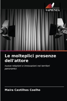 Paperback Le molteplici presenze dell'attore [Italian] Book