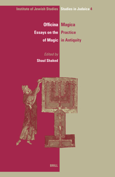 Hardcover Officina Magica: Essays on the Practice of Magic in Antiquity Book