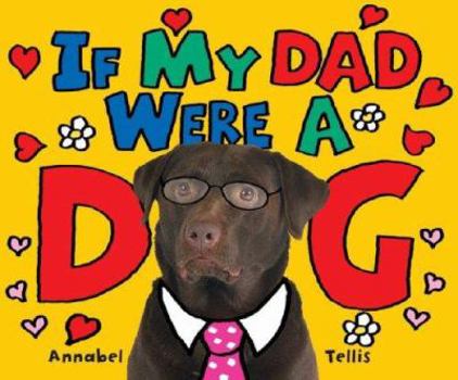 Paperback If My Dad Were a Dog Book