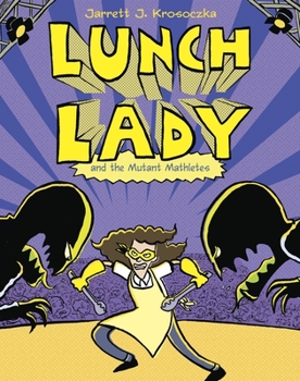 Paperback Lunch Lady and the Mutant Mathletes Book