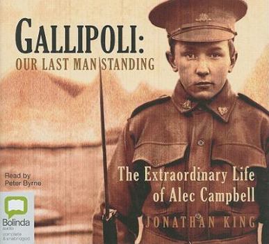 Audio CD Gallipoli: Our Last Man Standing Book
