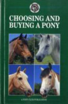 Hardcover Choosing and Buying a Pony Book