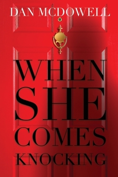 Paperback When She Comes Knocking Book