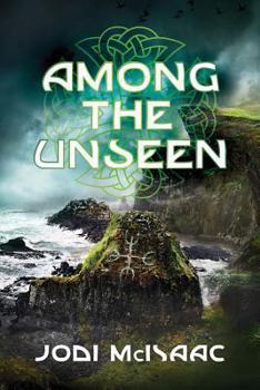 Among the Unseen - Book #3 of the Thin Veil