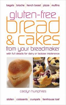 Paperback Gluten-Free Bread & Cakes from Your Breadmaker Book