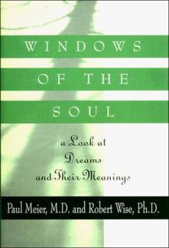 Hardcover Windows of the Soul: A Look at Dreams and Their Meanings Book
