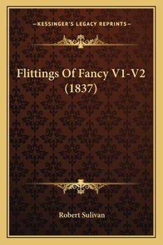 Paperback Flittings Of Fancy V1-V2 (1837) Book