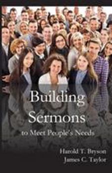 Paperback Building Sermons to Meet People's Needs Book