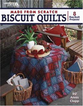 Paperback Made from Scratch Biscuit Quilts Book