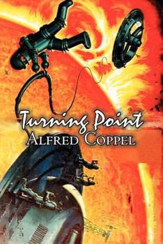 Paperback Turning Point by Alfred Coppel, Jr., Science Fiction, Fantasy Book