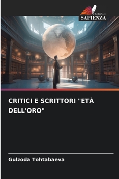 Paperback Critici E Scrittori "Età Dell'oro" [Italian] Book