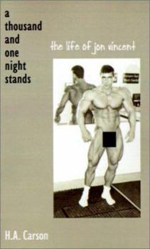 Paperback Thousand and One Night Stands: The Life of Jon Vincent Book