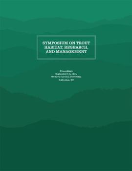 Paperback Symposium on Trout Habitat, Research, and Management: Proceedings Book