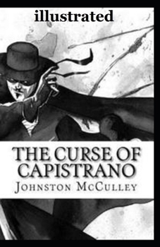 The Curse of Capistrano  illustrated