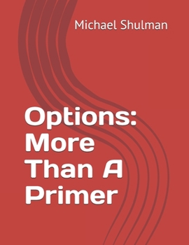 Paperback Options: More Than A Primer Book