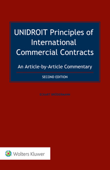 Hardcover UNIDROIT Principles of International Commercial Contracts. An Article-by-Article Commentary Book