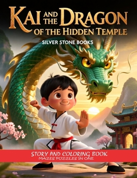 Paperback Kai and the Dragon of the Hidden Temple Book