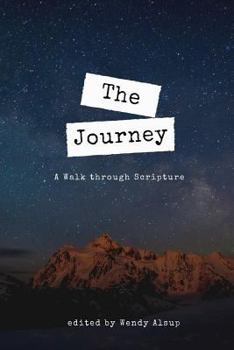 Paperback The Journey: A Walk through Scripture Book