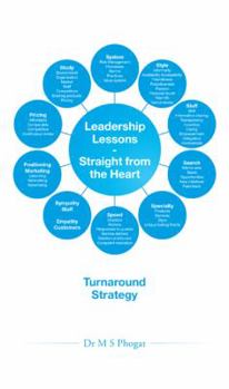 Paperback Leadership Lessons-Straight from the Heart: Turnaround Strategy Book