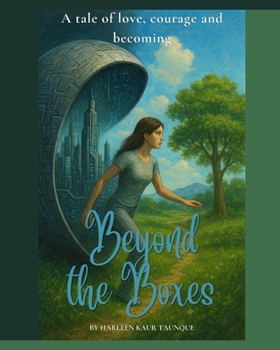 Beyond the Boxes: A Tale of Love, Courage, and Becoming