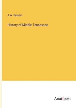 Paperback History of Middle Tennessee Book