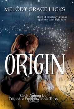 Hardcover Origin: Triquetra Prophecy Book Three Book