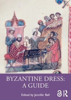Paperback Byzantine Dress: A Guide Book