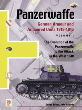 Paperback Panzerwaffe, Volume 1: The Evolution of the Panzerwaffe to the Fall of Poland 1939 Book