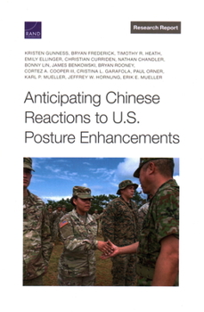 Paperback Anticipating Chinese Reactions to U.S. Posture Enhancements Book