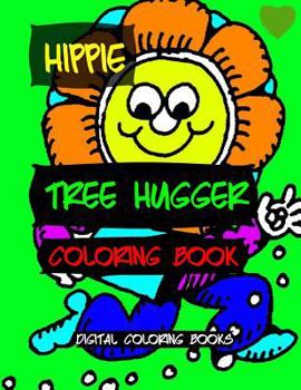 Paperback Hippie Tree Hugger Coloring Book