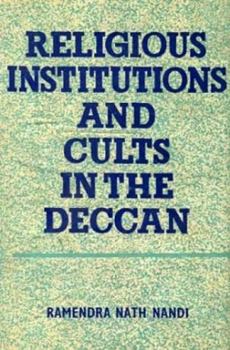 Paperback Religious Institutions and Cults in the Deccan: A.D. 600-A.D. 1000 Book