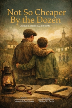 Paperback Not So Cheaper by the Dozen: Musings, Stories, and Poems Book