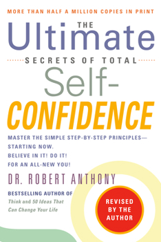 Paperback The Ultimate Secrets of Total Self-Confidence: Revised Edition Book