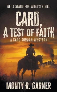 Paperback Card, A Test of Faith: A Classic Western Adventure Book