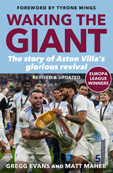 Waking the Giant: Inside the Rebirth of Aston Villa