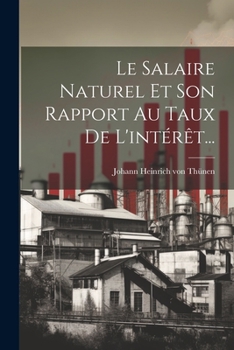 Paperback Le Salaire Naturel Et Son Rapport Au Taux De L'intérêt... [French] Book