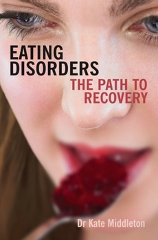 Paperback Eating Disorders: The Path to Recovery Book