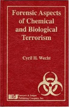 Hardcover Forensic Aspects of Chemical and Biological Terrorism Book